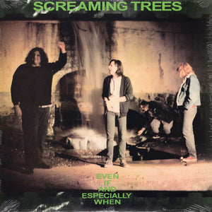 Screaming Trees – Even If And Especially When LP