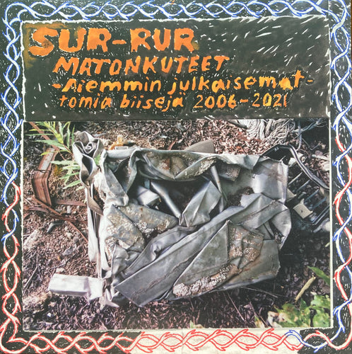 Sur-rur – Matonkuteet - Aiemmin Julkaisemattomia Biisejä 2006-2021 LP - the edges of the cover have very light wear from shipping to the vendor