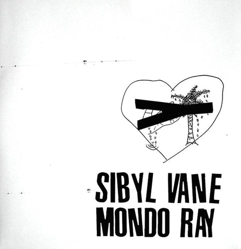 Sibyl Vane / Mondo Ray split 10