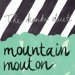 The Konki Duet – Mountain Mouton CD