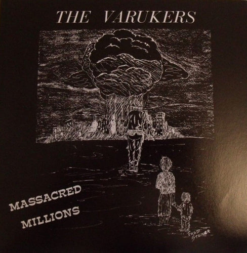 The Varukers ‎– Massacred Millions 7