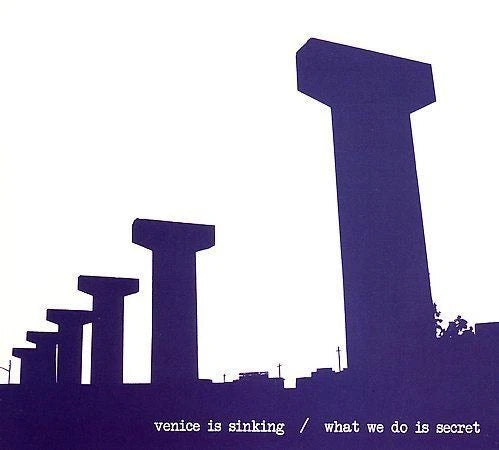 Venice Is Sinking / What We Do Is Secret ‎- split MCD