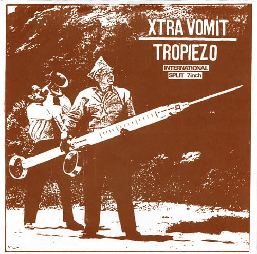Tropiezo / Xtra Vomit split 7