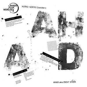 Ahad aka Zsolt Sőrés ‎– Astro-Noetic Chiasm χ (Ahad's Flux Worlds 2.) lp - the edges of the cover have very light wear from shipping to the vendor