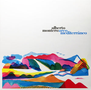 Alberto Montero - Arco Mediterraneo lp