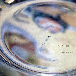 Ananke - This Was It CDr