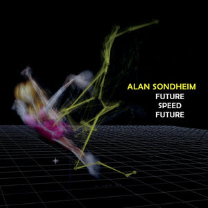 Alan Sondheim ‎– Future Speed Future CD
