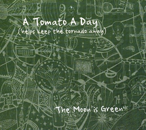 A Tomato A Day ‎– The Moon Is Green CD