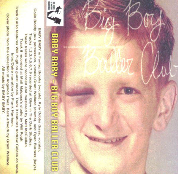 Baby Baby - Big Boy Baller Club Cassette