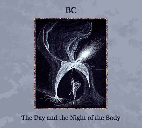 BC (Brian Conniffe) ‎– The Day And The Night Of The Body CD