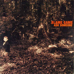 Blame Game ‎– Ask Someone 12"