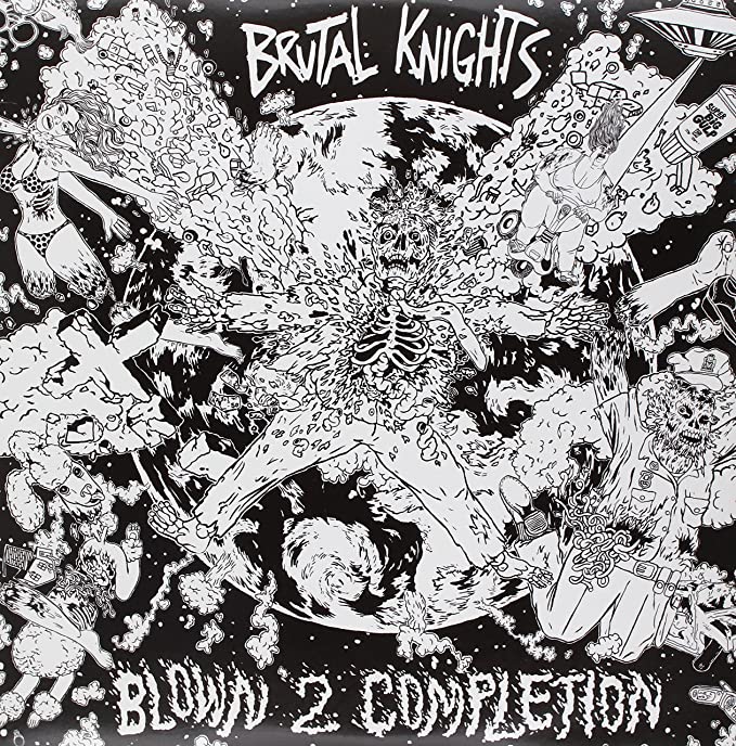 Brutal Knights – Blown 2 Completion lp