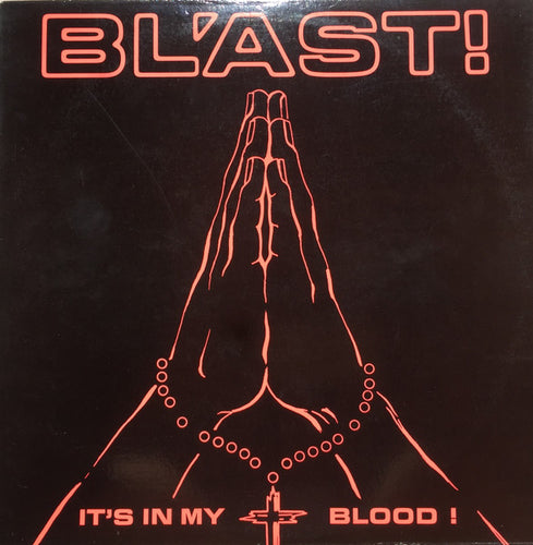 Bl'ast - It's In My Blood! lp