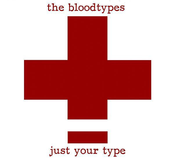 The Bloodtypes – Just Your Type lp