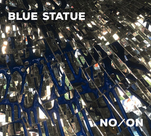 Blue Statue – No/On CD