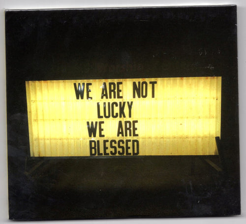 Ben Trickey – We Are Not Lucky We Are Blessed CD