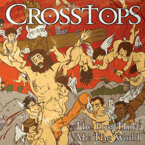 Crosstops ‎– The Ego That Ate The World LP