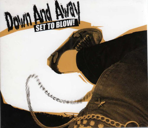 Down And Away ‎– Set To Blow! CD