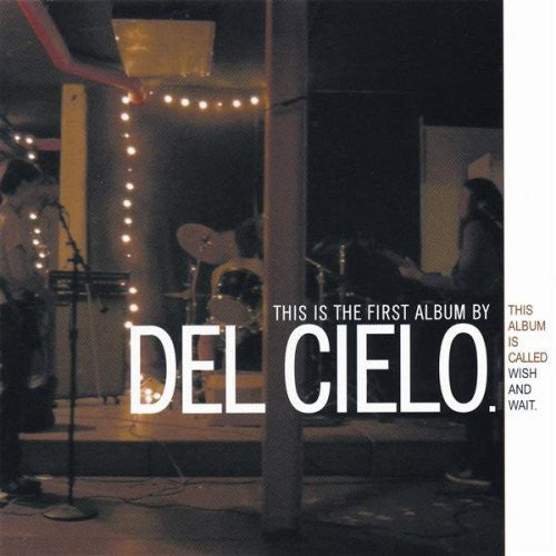 Del Cielo ‎– Wish And Wait LP - the edges of the cover have very light wear from shipping to Stickfigure