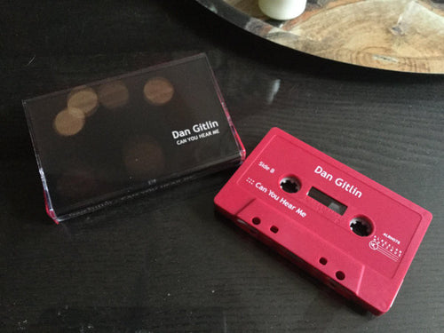 Dan Gitlin – Can You Hear Me cassette