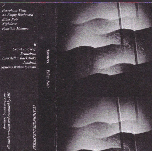 downers. – Ether Noir cassette