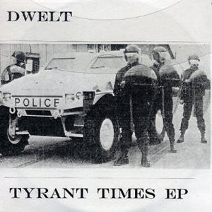 Dwelt – Tyrant Times CDr