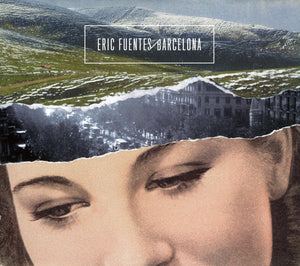 Eric Fuentes ‎– Eric Fuentes / Barcelona 3 xcd