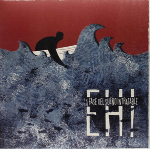 Eh! – La Fase Del Sueño Intratable lp