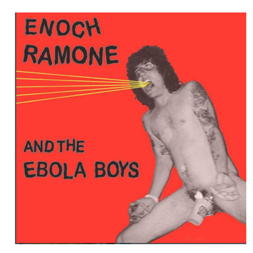 Enoch Ramone And The Ebola Boys ‎– S/t 7