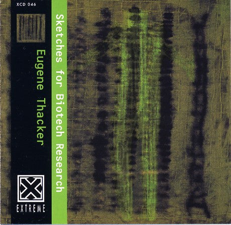 Eugene Thacker – Sketches For Biotech Research CD