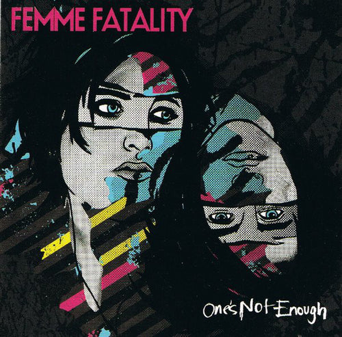 Femme Fatality ‎– One's Not Enough cd