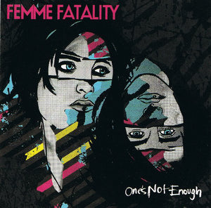 Femme Fatality ‎– One's Not Enough cd