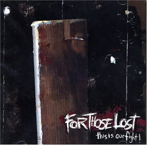 For Those Lost ‎– This Is Our Fight! CD