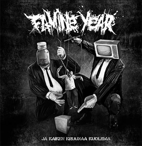 Famine Year ‎– Ja Kaiken Kruunaa Kuolema lp