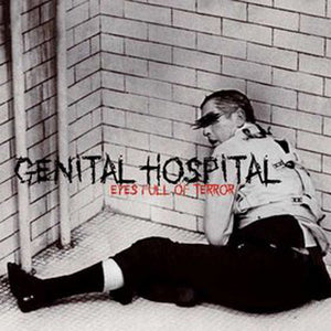 Genital Hospital ‎– Eyes Full Of Terror lp