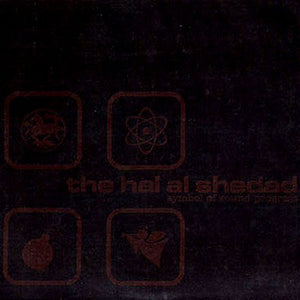 The Hal Al Shedad - Symbol Of Sound Progress 7"