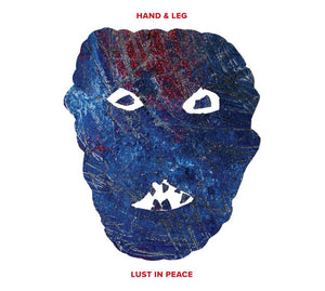 Hand & Leg – Lust In Peace CD