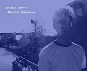 Hannis Brown ‎– Severe Insomnia CD
