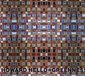 Howard Hello + Greenness split 2 x cd