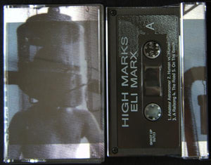 High Marks – Eli Marx cassette