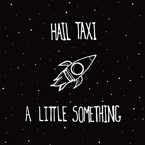 Hail Taxi ‎– A Little Something MCD