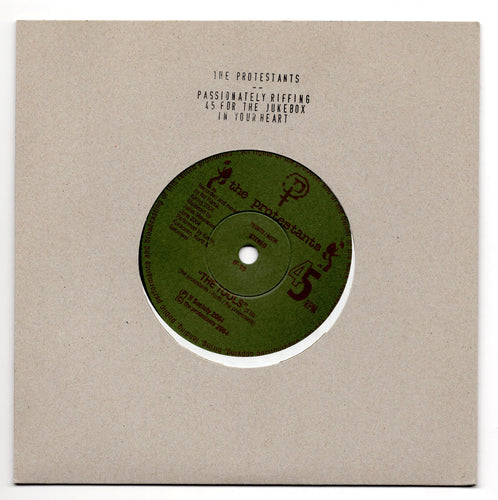 The Protestants ‎– Passionately Riffing 45 For The Jukebox In Your Heart 7