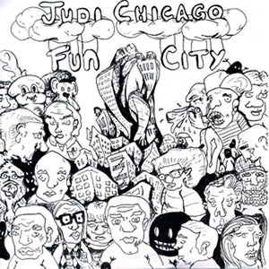 Judi Chicago - Fun City 7"