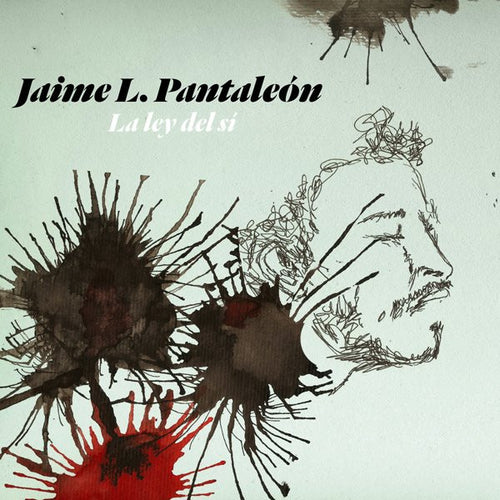 Jaime L. Pantaleón – La Ley del Sí CD