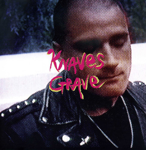Knaves Grave ‎– I Don't Wanna Be Yr A.A.R.P. 7