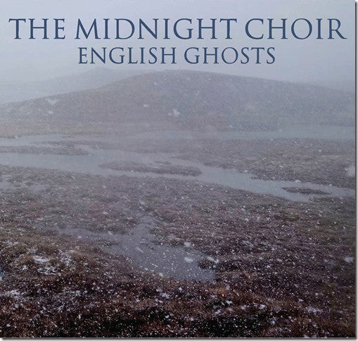 The Midnight Choir – English Ghosts 2 x CD