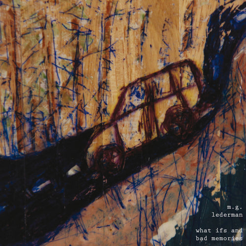 M.G. Lederman ‎– What Ifs And Bad Memories CD