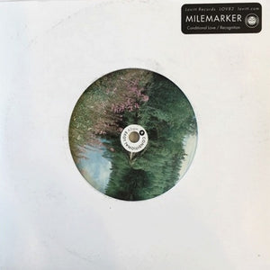 Milemarker – Conditional Love / Recognition 7"