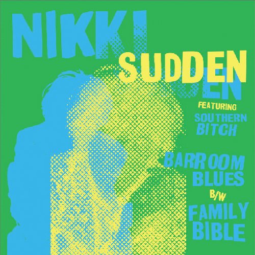 Nikki Sudden feat. Southern Bitch ‎– Barroom Blues 7