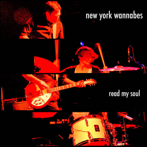 New York Wannabes – Read My Soul lp